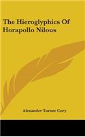 The Hieroglyphics of Horapollo Nilous