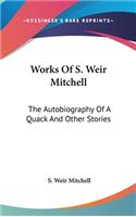 Works Of S. Weir Mitchell