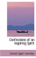 Confessions of an Inquiring Spirit