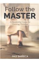 Follow the Master