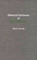 Historical Dictionary of Mozambique