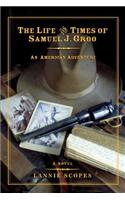 Life and Times of Samuel J. Groo