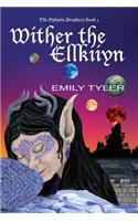 Wither the Ellkiiyn