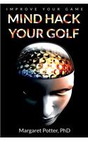 Mind Hack Your Golf