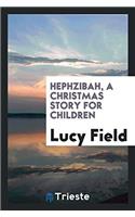Hephzibah, a Christmas story for children