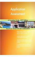 Application Assessment A Complete Guide - 2019 Edition