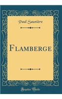 Flamberge (Classic Reprint)