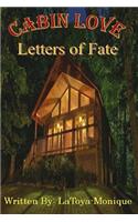 Cabin Love/ Letters of fate