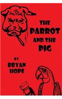 Parrot and the Pig