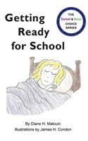 Getting Ready for School