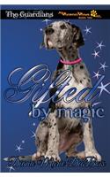 Gifted by Magic