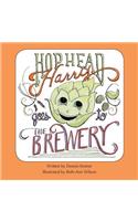 Hophead Harry Goes to the Brewery