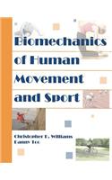 Biomechanics of Human Movement and Sport