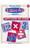 I Get It! Multiplication and Division, Level D