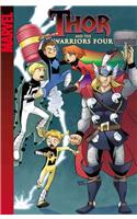 Thor and the Warriors Four