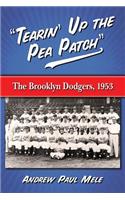 "Tearin' Up the Pea Patch": The Brooklyn Dodgers, 1953