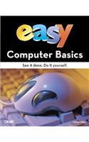 Easy Computer Basics: (Que's Easy Series)