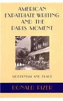 American Expatriate Writing and the Paris Moment