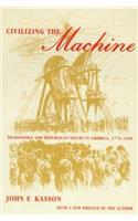 Civilizing the Machine