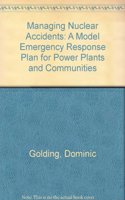 Managing Nuclear Accidents