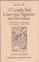 A Complete Book Concerning Happiness and Benevolence