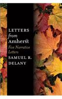 Letters from Amherst: Five Narrative Letters