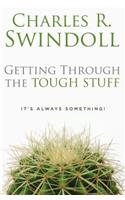 Getting Through the Tough Stuff: It's Always Something!(English)