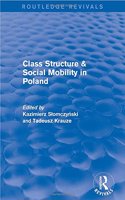 Class Structure and Social Mobility in Poland