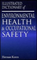 Illustrated Dictionary and Resource Directory of Environmental and Occupational Health, Second Edition