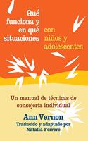 Que funciona y en que situaciones con ninos y adolescents