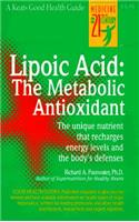 Lipoic Acid: The Metabolic Antioxidant