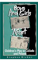 Boys and Girls Apart
