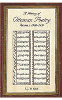 A History of Ottoman Poetry Volume I