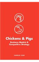 Chickens and Pigs