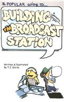 Popular Guide to Building a Community FM Broadcast Station