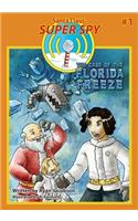 The Case of the Florida Freeze