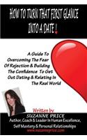 How To Turn That First Glance Into A Date