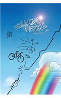 Falling Uphill