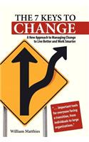 7 Keys to Change