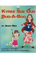 Kyree Sue Our Bug-A-Boo