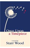 Once Upon a Timepiece