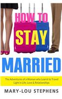 How To Stay Married