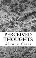 Perceived Thoughts
