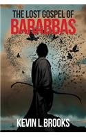 Lost Gospel of Barabbas