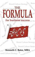 Formula for Business Success = B + C + S