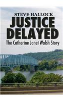 Justice Delayed