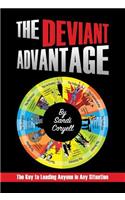 The Deviant Advantage