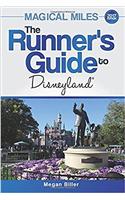 Magical Miles: The Runners Guide to Disneyland 2017