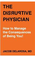 Disruptive Physician