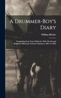A Drummer-boy's Diary